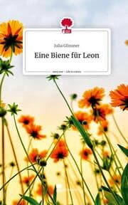 Cover von Eine Biene für Leon. Life is a Story - story.one