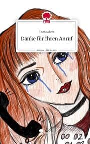 Cover von Danke für Ihren Anruf. Life is a Story - story.one