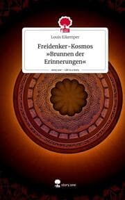 Cover von Freidenker-Kosmos 'Brunnen der Erinnerungen'. Life is a Story - story.one