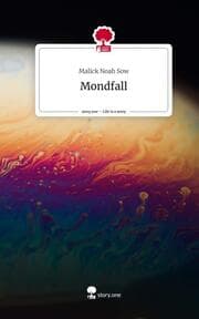 Cover von Mondfall. Life is a Story - story.one