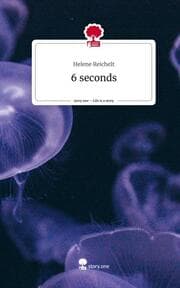 Cover von 6 seconds. Life is a Story - story.one