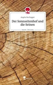 Cover von Der Sonnseitenhof und die Seinen. Life is a Story - story.one