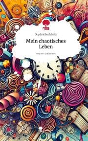 Cover von Mein chaotisches Leben. Life is a Story - story.one