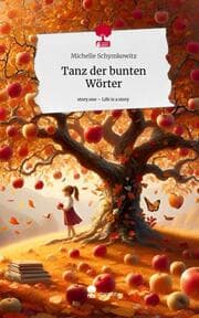 Cover von Tanz der bunten Wörter. Life is a Story - story.one