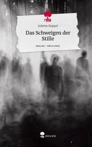 Cover von Das Schweigen der Stille. Life is a Story - story.one