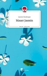 Cover von blauer Jasmin. Life is a Story - story.one