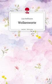 Cover von Wolkenworte. Life is a Story - story.one