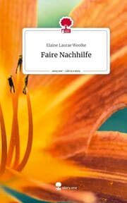 Cover von Faire Nachhilfe. Life is a Story - story.one