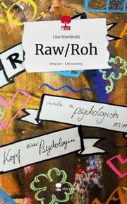 Cover von Raw/Roh. Life is a Story - story.one