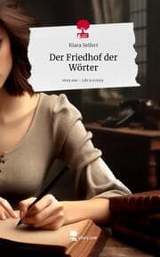 Cover von Der Friedhof der Wörter. Life is a Story - story.one