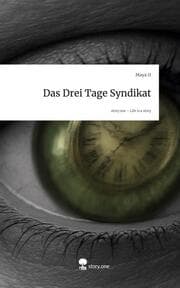Cover von Das Drei Tage Syndikat. Life is a Story - story.one