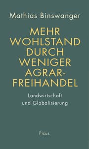 Cover von Mehr Wohlstand durch weniger Agrarfreihandel