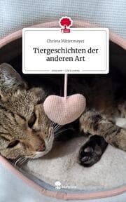 Cover von Tiergeschichten der anderen Art. Life is a Story - story.one