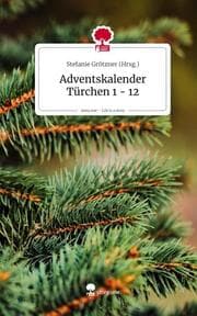 Cover von Adventskalender Türchen 1 - 12. Life is a Story - story.one
