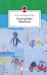Cover von Unser großes Abenteuer. Life is a Story - story.one