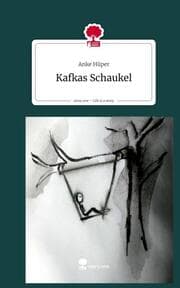 Cover von Kafkas Schaukel. Life is a Story - story.one