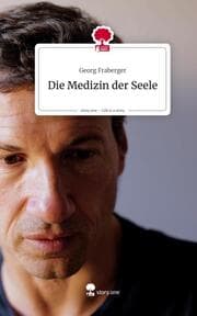 Cover von Die Medizin der Seele. Life is a Story - story.one
