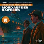 Cover von Mord auf der Nautilus (Sherlock Holmes - Die galaktischen Fälle, Folge 6)