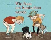 Cover von Wie Papa ein Kaninchen wurde