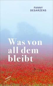 Cover von Was von all dem bleibt
