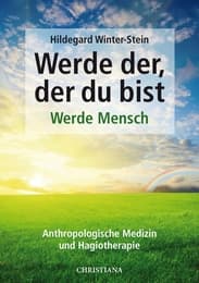 Cover von Werde der, der du bist - Werde Mensch