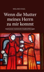 Cover von Wenn die Mutter meines Herrn zu mir kommt