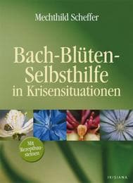 Cover von Bach-Blüten-Selbsthilfe in Krisensituationen