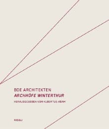 Cover von BDE Architekten - Archhöfe Winterthur