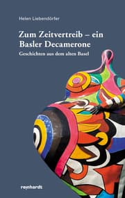 Cover von Zum Zeitvertreib - ein Basler Decamerone