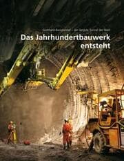 Cover von Gotthard-Basistunnel 2 - Das Jahrhundertbauwerk entsteht