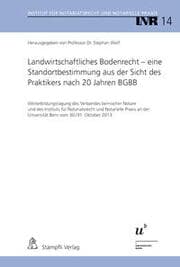 Cover von Landwirtschaftliches Bodenrecht - eine Standortbestimmung aus der Sicht des Praktikers nach 20 Jahren BGBB