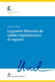 Cover von La gestion fiduciaire de cédules hypothécaires de registre