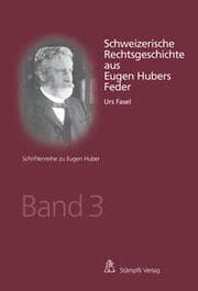 Cover von Schweizerische Rechtsgeschichte aus Eugen Hubers Feder