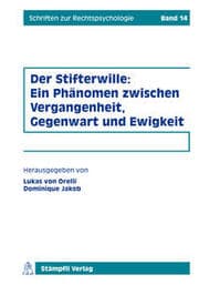 Cover von Der Stifterwille: Ein Phänomen zwischen Vergangenheit, Gegenwart und Ewigkeit