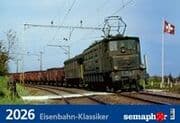 Cover von Semaphor Kalender 'Eisenbahn-Klassiker 2026'