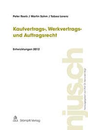 Cover von Kaufvertrags-, Werkvertrags- und Auftragsrecht, Entwicklungen 2012