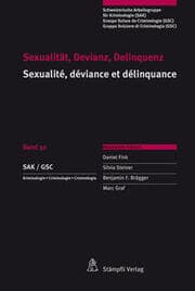 Cover von Sexualität, Devianz, Delinquenz/Sexualité, déviance et délinquance