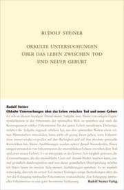 Cover von Okkulte Untersuchungen über das Leben zwischen Tod und neuer Geburt