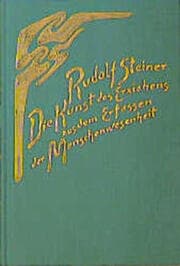 Cover von Die Kunst des Erziehens aus dem Erfassen der Menschenwesenheit