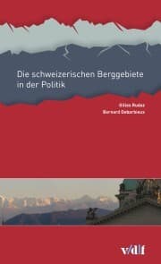 Cover von Die schweizerischen Berggebiete in der Politik