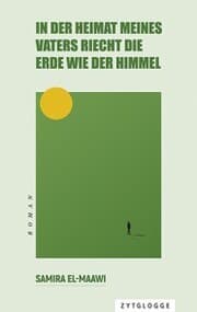 Cover von In der Heimat meines Vaters riecht die Erde wie der Himmel