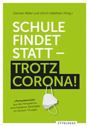 Cover von Schule findet statt - trotz Corona