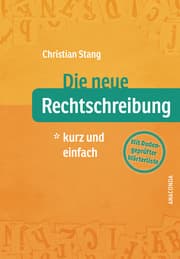 Cover von Die neue Rechtschreibung - kurz und einfach