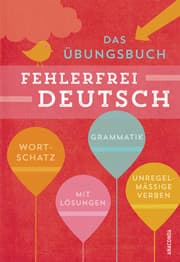 Cover von Fehlerfrei Deutsch: Das Übungsbuch mit Lösungen