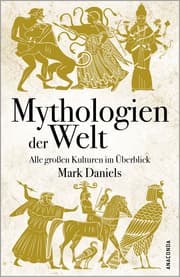 Cover von Mythologien der Welt. Alle großen Kulturen im Überblick