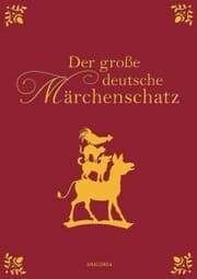 Cover von Der große deutsche Märchenschatz