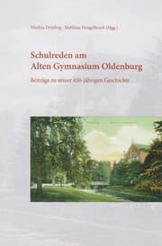 Cover von Schulreden am Alten Gymnasium Oldenburg