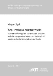 Cover von CAE - PROCESS AND NETWORK : A methodology for continuous product validation process based on network of various digital simulation methods