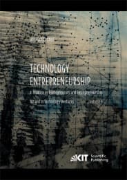 Cover von Technology Entrepreneurship : A Treatise on Entrepreneurs and Entrepreneurship for and in Technology Ventures.Band 1.