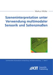 Cover von Szeneninterpretation unter Verwendung multimodaler Sensorik und Salienzmaßen